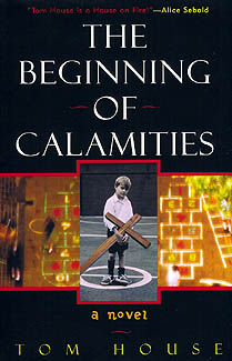 THE BEGINNING OF CALAMITIES now available in paperback.